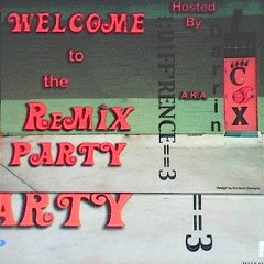 The ReMix Party