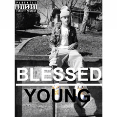BLESSED YOUNG