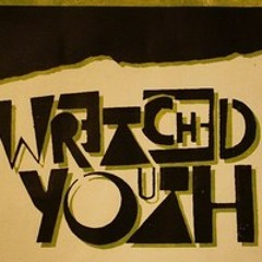 Wretched Youth Album