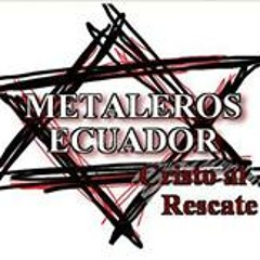 Metaleros Ecuador Rescate