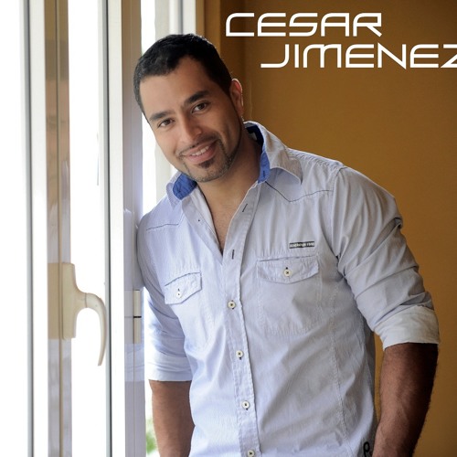 Stream **Cesar Jimenez** music Listen to songs, albums, playlists for