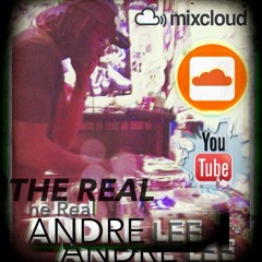the real andre  dj mixes