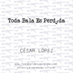 Toda Bala es Perdida