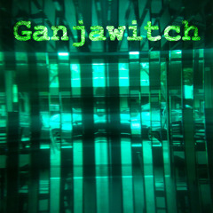 ganjawitch