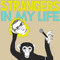 Strangers In My Life