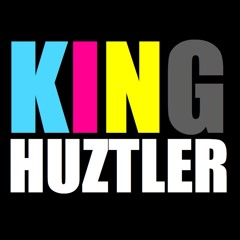 KING HUZTLER