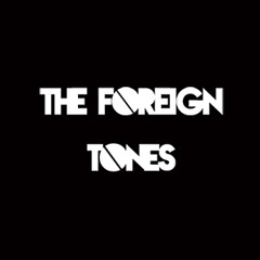 theforeigntones