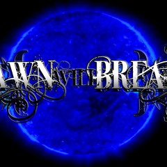 Dawn Will Break