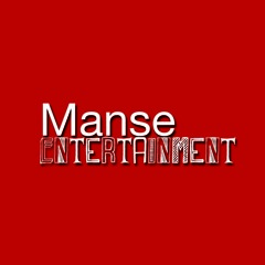Manse-Entertainment