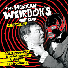 Mexican Weirdohs