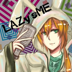 LAZy'sME