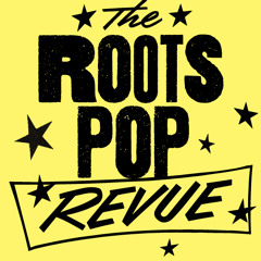 Roots Pop Revue