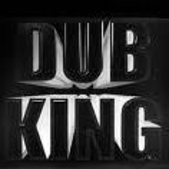 The Dub King