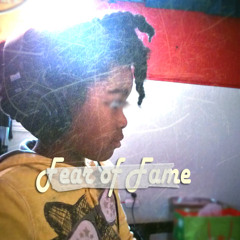 Fear Of Fame