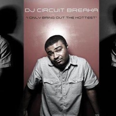 DJ Circuit Breaka