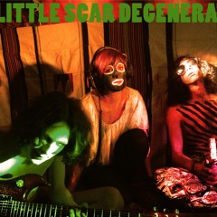 Little Scar Degeneration