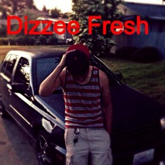 DizzeeFresh