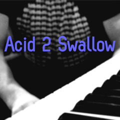 Acid2Swallow
