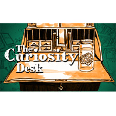 Curiosity Desk