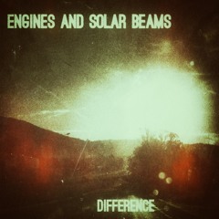 Engines And Solar Beams