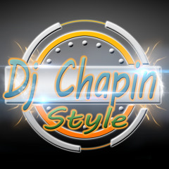 DJ CHAPIN STYLE