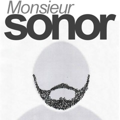 Monsieur Sonor