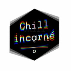 chillincarné