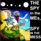 THE SPY IN THE MES