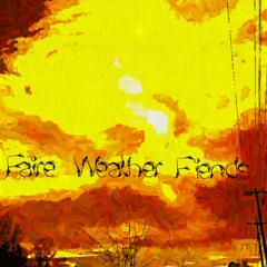 Faire Weather Fiends