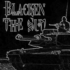 Blacken The Sun