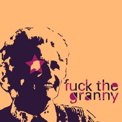 Fuck The Granny