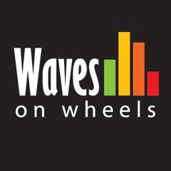 Waves On Wheels