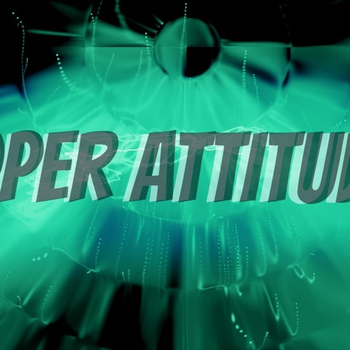 ATTITUDE SLOW
