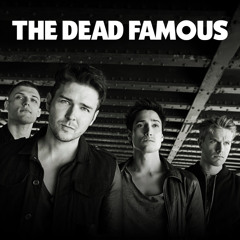 The Dead Famous