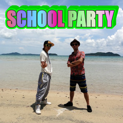 SCHOOLPARTY