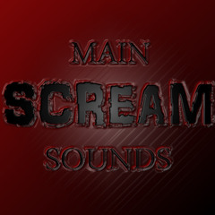 MAIN SCREAM SOUNDS