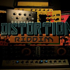 Distortion Riddim