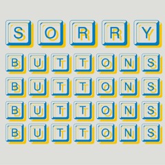 Sorry Buttons