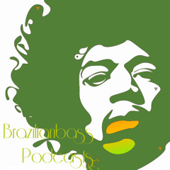 Brazilianbass Podcasts