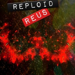 Reploid Reus/Sigma Virus Zero