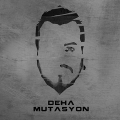 Deha - Alayına İsyan