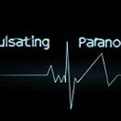 Pulsating_Paranoia
