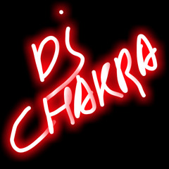 DON CHAKRA & DJ CHAKRA