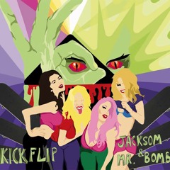 KICK FLIP
