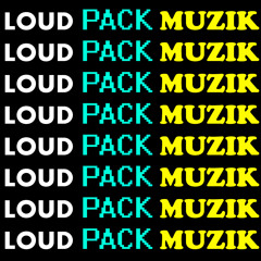 Loud-Pack-Muzik