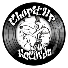 CHOPITUP RECORDS