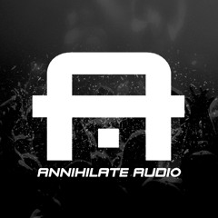 Annihilate Audio