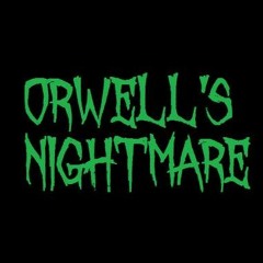 Orwell's Nightmare