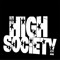 HIGH SOCIETY LLC