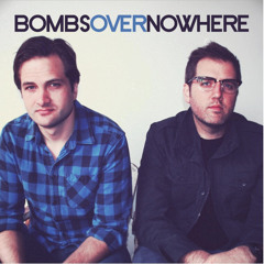 bombsovernowhere